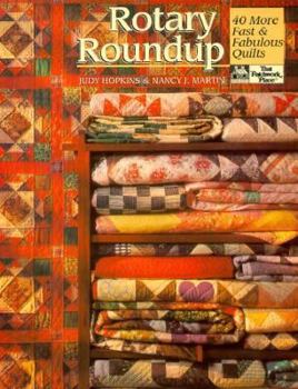 Paperback Rotary Roundup: 40 More Fast and Fabulous Quilts Book