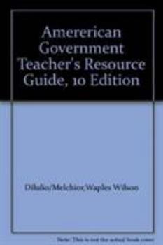 Paperback Amererican Government Teacher's Resource Guide, 10 Edition Book