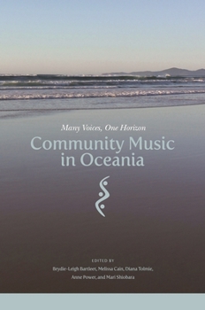 Paperback Community Music in Oceania: Many Voices, One Horizon Book