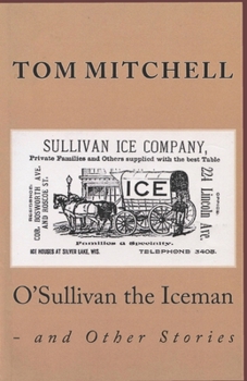 Paperback O'Sullivan the Iceman: - and Other Stories Book