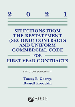 Paperback Selections from the Restatement (Second) Contracts and Uniform Commercial Code for First-Year Contracts: 2021 Statutory Supplement Book