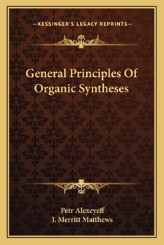 Paperback General Principles Of Organic Syntheses Book