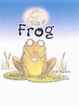 Frog - Book  of the I am a...