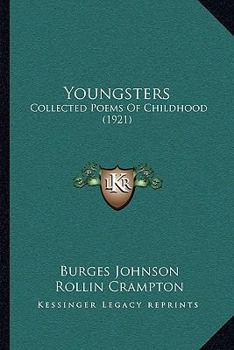 Paperback Youngsters: Collected Poems Of Childhood (1921) Book