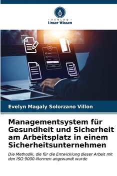 Managementsystem für Gesundheit und Sicherheit am Arbeitsplatz in einem Sicherheitsunternehmen