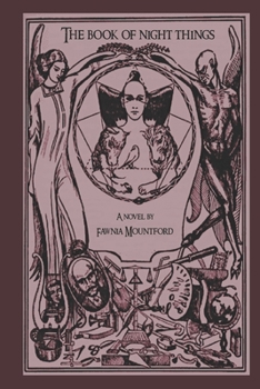 Paperback The Book Of Night Things Book