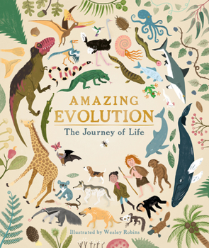 Hardcover Amazing Evolution: The Journey of Life Book
