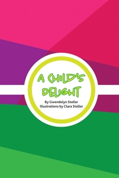 Paperback A Child's Delight Book
