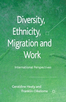 Paperback Diversity, Ethnicity, Migration and Work: International Perspectives Book