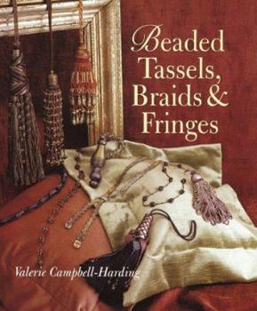 Hardcover Beaded Tassels, Braids & Fringes Book