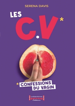 Paperback Les Confessions du Vagin [French] Book