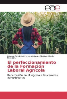 Paperback El perfeccionamiento de la Formación Laboral Agrícola [Spanish] Book