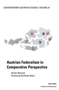 Paperback Austrian Federalism in Comp (Contemporary Austrian Studies, Vol 24) Book