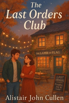 Paperback The Last Orders Club: A feel-good romantic comedy about baking, belonging, and starting over Book