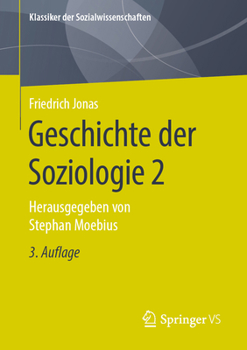 Geschichte der Soziologie 2 : Von der Jahrhundertwende Bis Zur Gegenwart