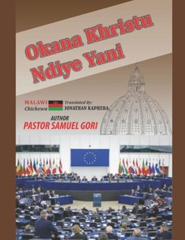 Paperback Okana Khristu Ndiya Yani: (Who is the Antichrist - Chichewa) [Afrikaans] Book