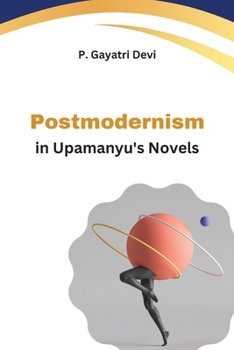 Paperback Postmodernism in Upamanyu's Novels Book