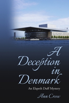 Paperback A Deception in Denmark: An Elspeth Duff Mystery Book