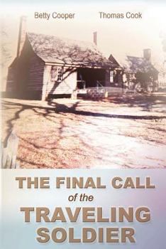 Paperback The Final Call of the Traveling Soldier Book