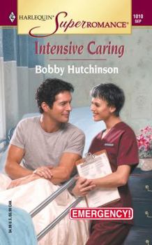 Intensive Caring: (Emergency! #7) - Book #7 of the Emergency!