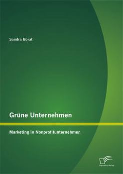 Paperback Grüne Unternehmen: Marketing in Nonprofitunternehmen [German] Book
