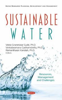 Hardcover Sustainable Water: Resources, Management and Challenges Book