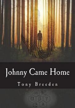 Johnny Came Home: A John Lazarus Adventure - Book #1 of the A John Lazarus Adventure