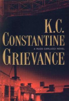 Grievance - Book #16 of the Mario Balzic Detective Mystery