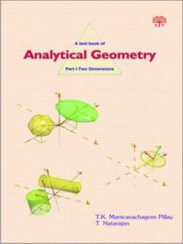 Hardcover A Textbook of Analytical Geometry: Two Dimensions Pt. 1 Book
