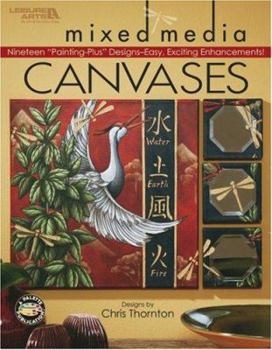 Paperback Mixed Media Canvases: 19 Texture-Rich Designs to Paint, Stamp, Stencil, & Embellish! Book