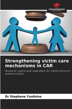 Paperback Strengthening victim care mechanisms in CAR Book