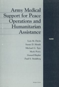 Paperback Army Medical Support for Peace Operations and Humanitarian Assistance Book