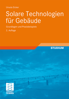 Hardcover Solare Technologien Für Gebäude: Grundlagen Und Praxisbeispiele [German] Book