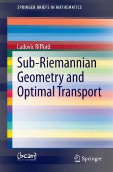 Paperback Sub-Riemannian Geometry and Optimal Transport Book