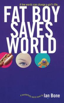 Paperback Fat Boy Saves World Book