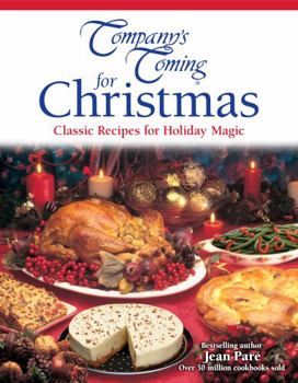 Hardcover Company's Coming for Christmas: Classic Recipes for Holiday Magic Book