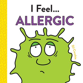 Hardcover I Feel... Allergic Book