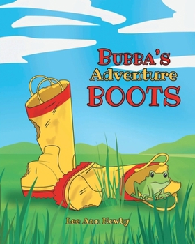 Paperback Bubbas Adventure Boots Book