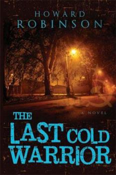 Paperback The Last Cold Warrior Book