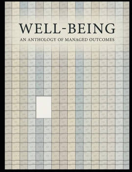 Paperback Well-Being: An Anthology of Managed Outcomes Book
