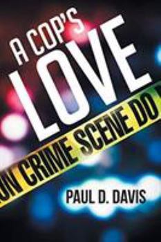 Paperback A Cop's Love Book