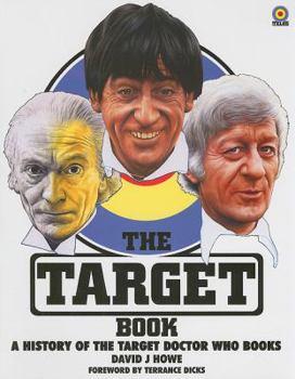 Paperback The Target Book: A History of the Target Doctor Who Books Book
