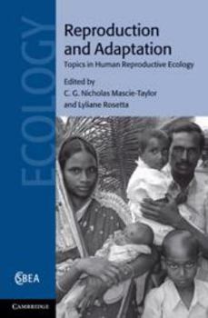 Electronics Reproduction and Adaptation: Topics in Human Reproductive Ecology Book