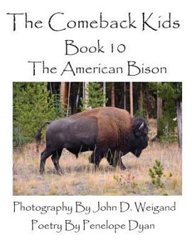 Paperback The Comeback Kids--Book 10--The American Bison [Large Print] Book