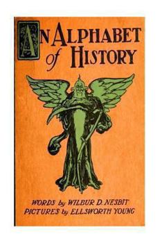 Paperback An Alphabet Of History Book