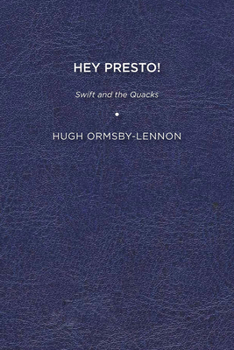 Hey Presto!: Swift and the Quacks