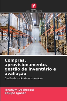 Paperback Compras, aprovisionamento, gestão de inventário e avaliação [Portuguese] Book