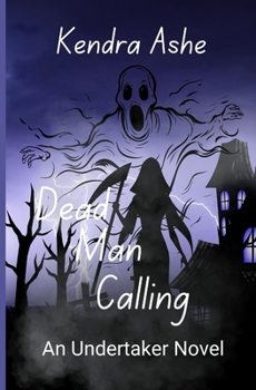 Paperback Dead Man Calling: An Undertaker Mystery Book