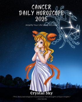 Paperback Cancer Daily Horoscope 2026: Amplify Your Life Using Astrology Book