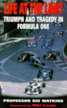 Paperback Life at the Limit: Triumph and Tragedy in Formula One Book